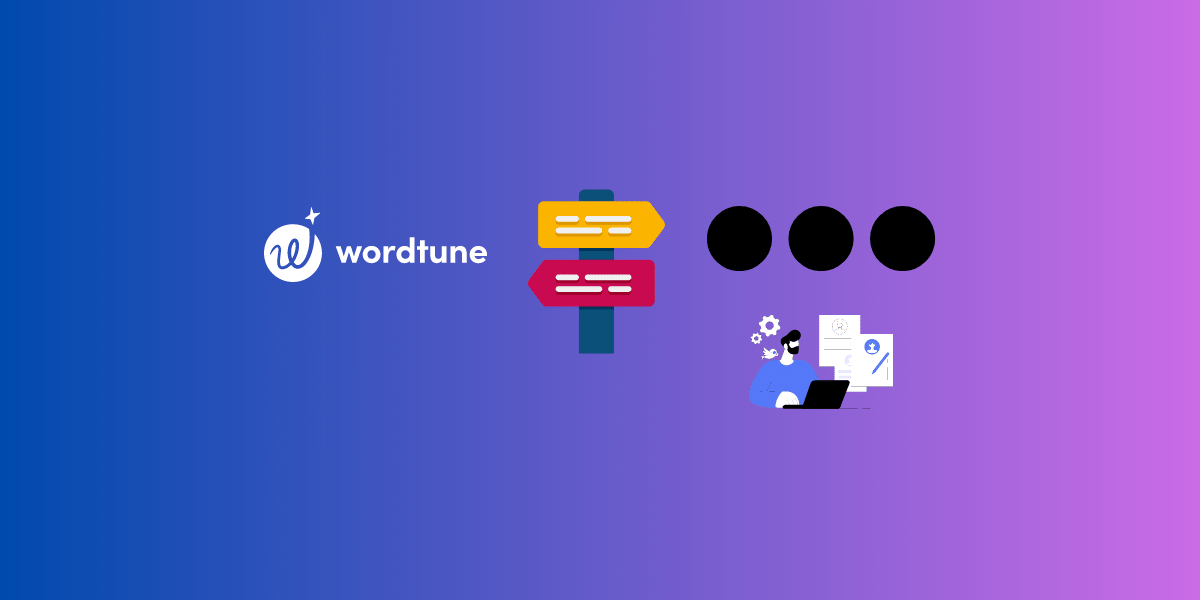 Alternatives to Word Tune Exploring Other AI Writing Solutions