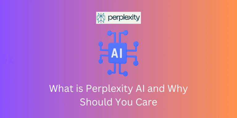 What is Perplexity AI and Why Should You Care