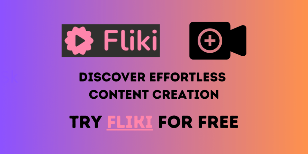 Effortless content creation with Fliki, try fliki for free