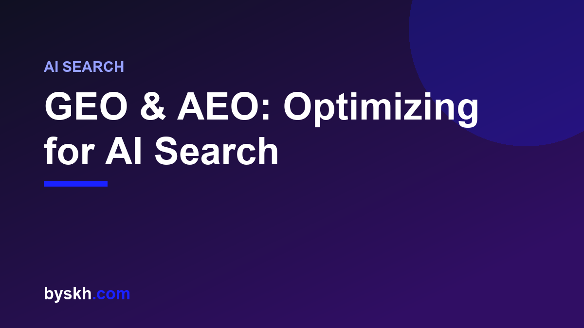 Branded byskh.com graphic on GEO and AEO optimization for AI search