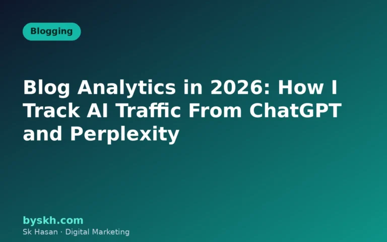 Blog analytics in 2026: tracking AI traffic from ChatGPT and Perplexity